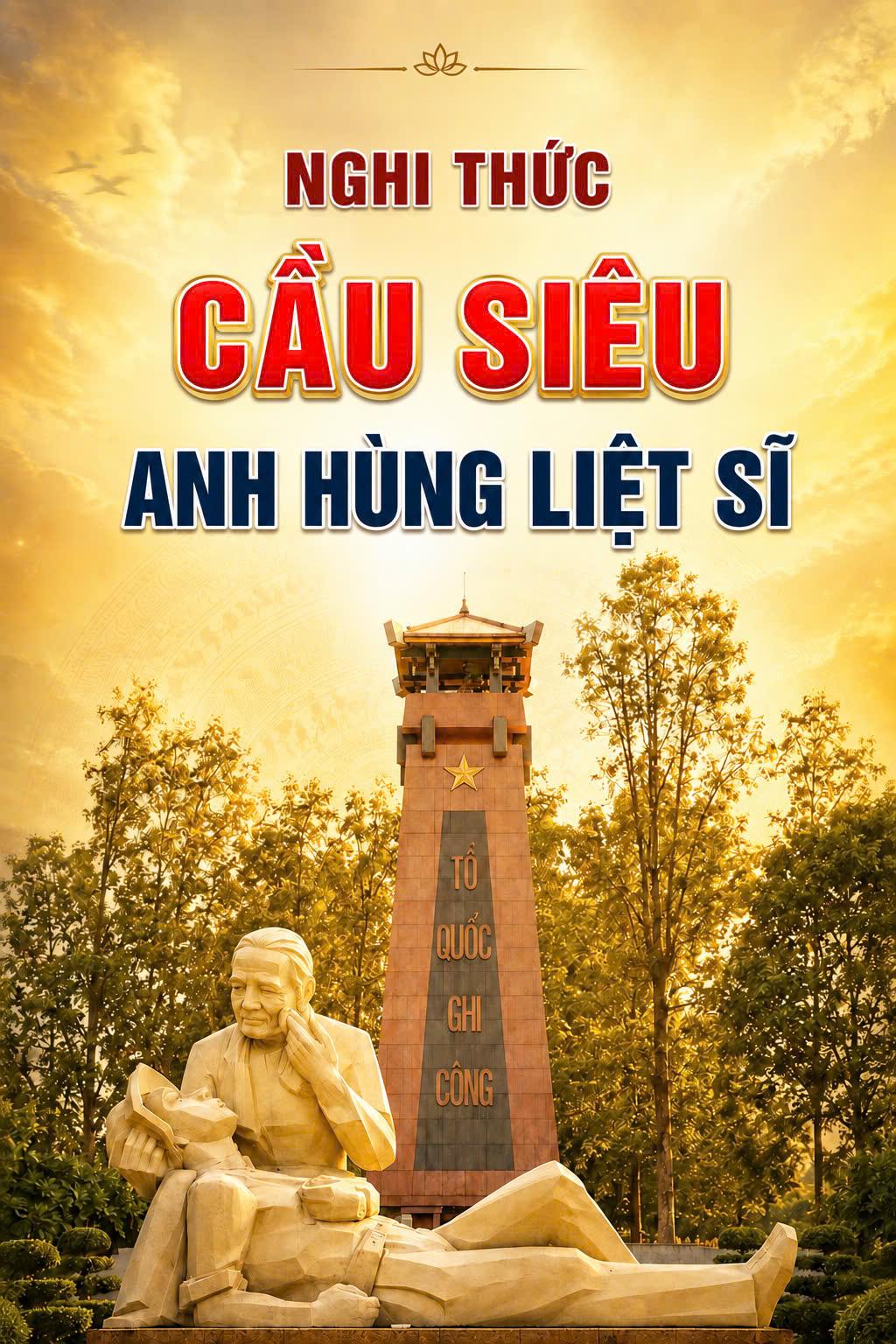 Nghi Thức Cầu Siêu Cho Anh Hùng Liệt Sĩ